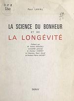 Télécharger le livre :  La science du bonheur et de la longévité