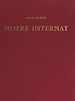 Télécharger le livre :  Notre internat
