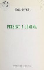 Télécharger le livre :  Présent à Jémina