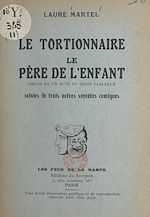 Download this eBook Le tortionnaire. Le père de l'enfant