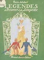 Télécharger le livre :  Légendes de Provence et du Languedoc