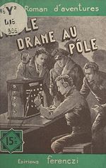 Download this eBook Triple drame au pôle