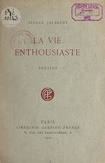 Télécharger le livre :  La vie enthousiaste