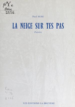 Téléchargez le livre :  La neige sur tes pas