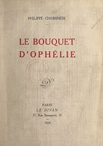 Télécharger le livre :  Le bouquet d'Ophélie