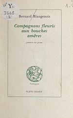 Télécharger le livre :  Compagnons fleuris aux bouches amères