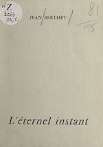 Télécharger le livre :  L'éternel instant