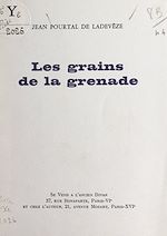 Télécharger le livre :  Les grains de la grenade