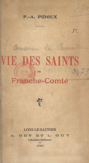 Téléchargez le livre :  Vie des Saints de Franche-Comté