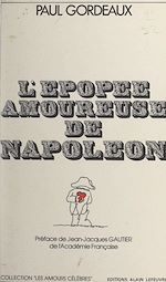 Télécharger le livre :  L'épopée amoureuse de Napoléon