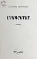 Télécharger le livre :  L'inachevé