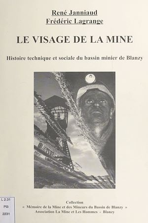 Téléchargez le livre :  Le visage de la mine