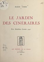 Télécharger le livre :  Le jardin des cinéraires