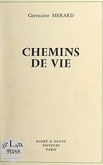 Télécharger le livre :  Chemins de vie
