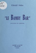 Télécharger le livre :  Le Bamby bar