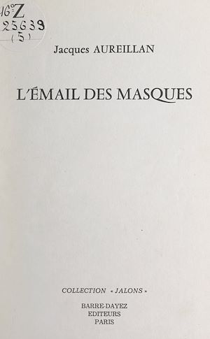 Téléchargez le livre :  L'émail des masques