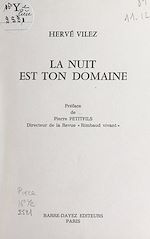 Télécharger le livre :  La nuit est ton domaine