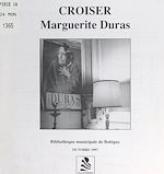 Télécharger le livre :  Croiser Marguerite Duras