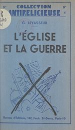 Télécharger le livre :  L'Église et la guerre