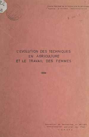 Téléchargez le livre :  L'évolution des techniques en agriculture et le travail des femmes