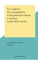 Télécharger le livre :  Les origines de la population et du patriciat urbain à Amiens (1109-XIVe siècle)