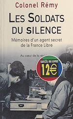 Télécharger le livre :  Mémoires d'un agent secret de la France libre (2). Les soldats du silence : 19 juin 1942-fin novembre 1943