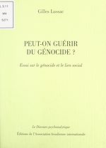 Télécharger le livre :  Peut-on guérir du génocide ?