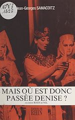 Télécharger le livre :  Mais où est donc passée Denise ?