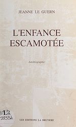 Télécharger le livre :  L'enfance escamotée