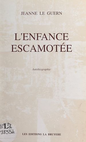 Téléchargez le livre :  L'enfance escamotée