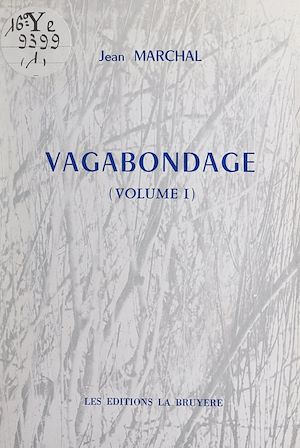 Téléchargez le livre :  Vagabondage (1)