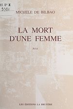 Télécharger le livre :  La mort d'une femme