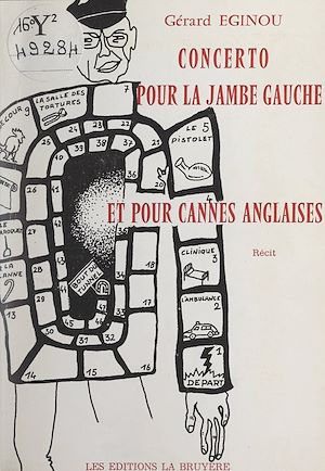 Téléchargez le livre :  Concerto pour la jambe gauche et pour cannes anglaises