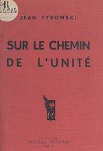 Télécharger le livre :  Sur le chemin de l'unité