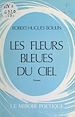 Télécharger le livre :  Les fleurs bleues du ciel