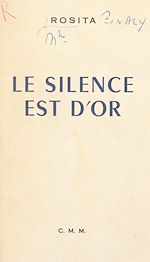 Télécharger le livre :  Le silence est d'or