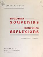 Télécharger le livre :  Nouveaux souvenirs, nouvelles réflexions
