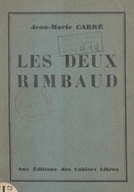 Télécharger le livre :  Les deux Rimbaud : l'Ardennais, l'Éthiopien