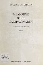 Télécharger le livre :  Mémoires d'une campagnarde