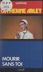 Télécharger le livre :  Mourir sans toi