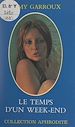 Télécharger le livre :  Le temps d'un week-end