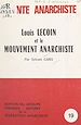 Télécharger le livre :  Louis Lecoin et le mouvement anarchiste