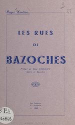 Télécharger le livre :  Les rues de Bazoches