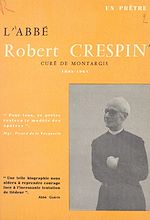Télécharger le livre :  L'Abbé Robert Crespin, 1895-1962