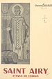 Télécharger le livre :  Saint-Airy, évêque de Verdun