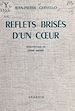 Télécharger le livre :  Reflets brisés d'un cœur