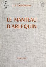 Télécharger le livre :  Le manteau d'Arlequin