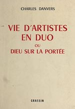 Télécharger le livre :  Vie d'artistes en duo