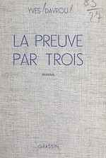 Télécharger le livre :  La preuve par trois