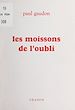 Télécharger le livre :  Les moissons de l'oubli